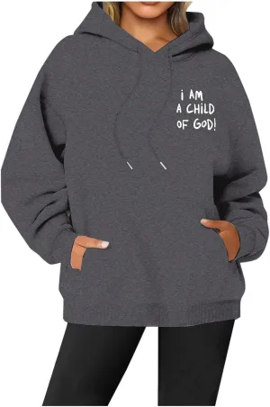 I am a Child Of God Hoodie Christian Faith Religious God Tops Man Woman Longs Leeve Pullover Sweatshirt